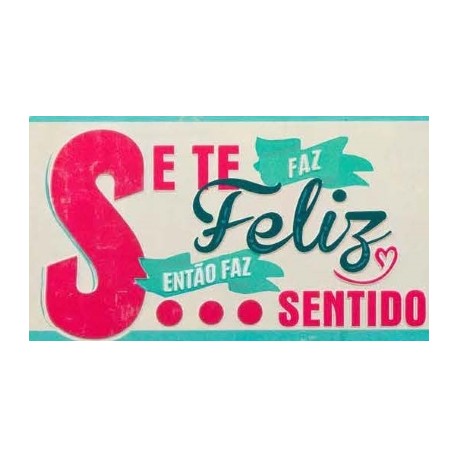 Ímane Retro "Se te faz feliz" Ref. MMP 120