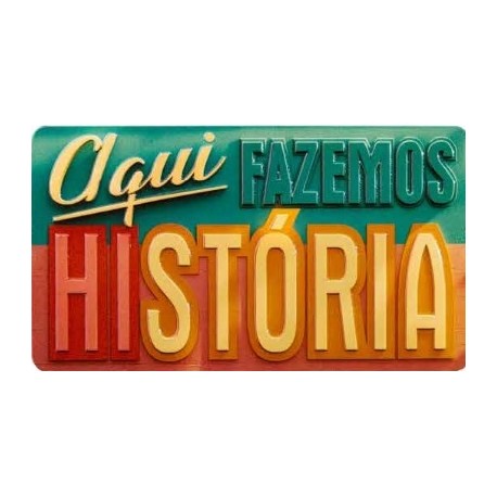 Ímane Retro "Aqui Fazemos História" Ref. MMP 179