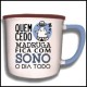 Caneca Vintage "Quem Cedo Madruga" REF. VM020