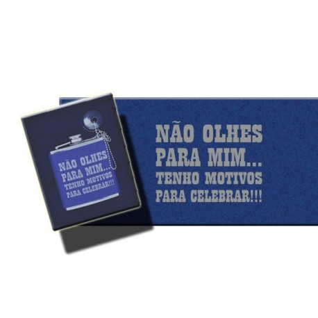 HIP FLASK "NÃO OLHES PARA MIM" .REF.THF13